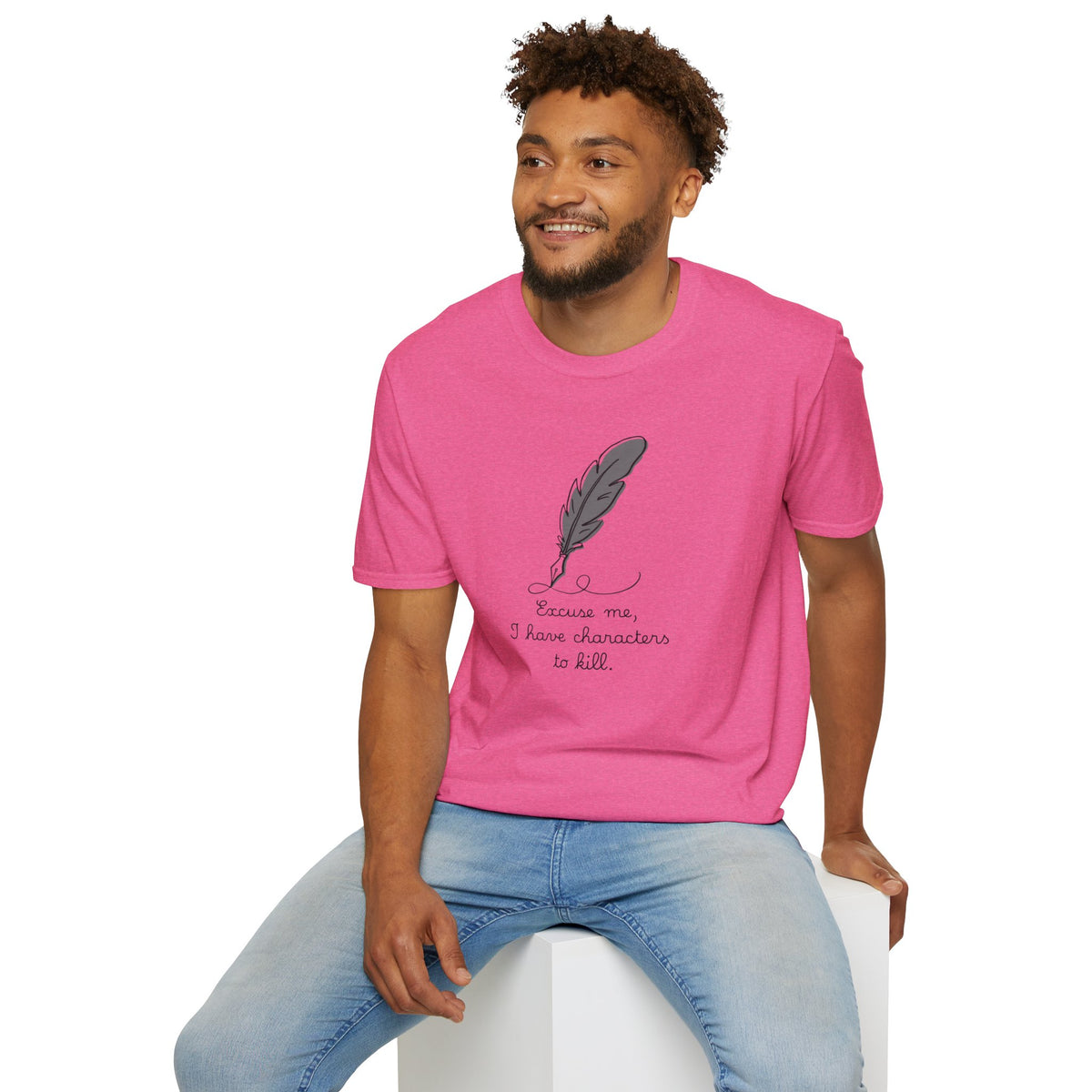Excuse Me T-Shirt