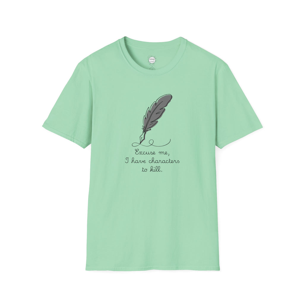 Excuse Me T-Shirt