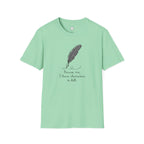 Excuse Me T-Shirt