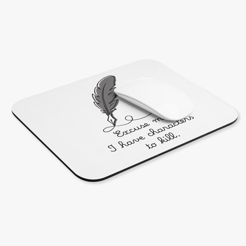 Excuse Me Mouse Pad
