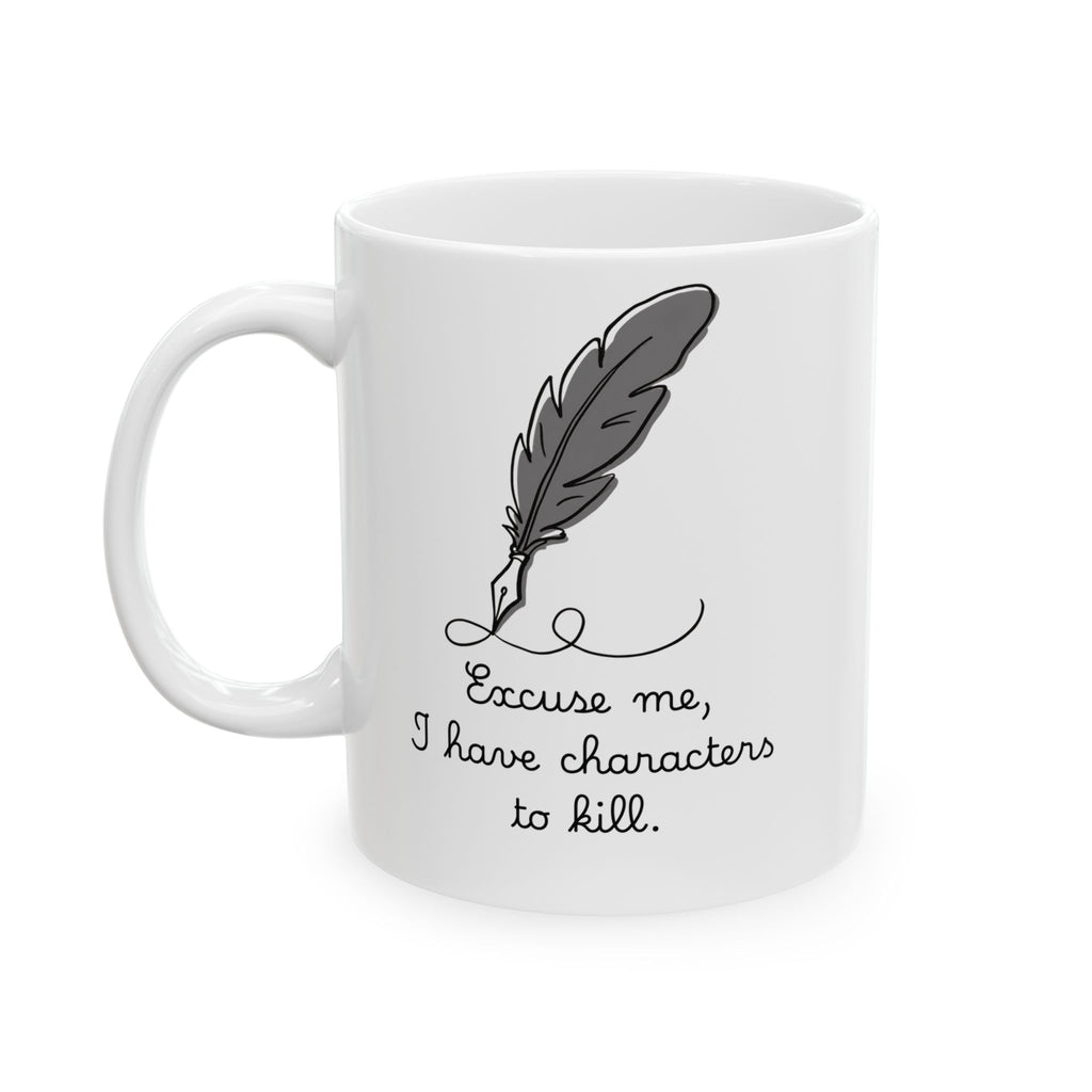 Excuse Me Mug