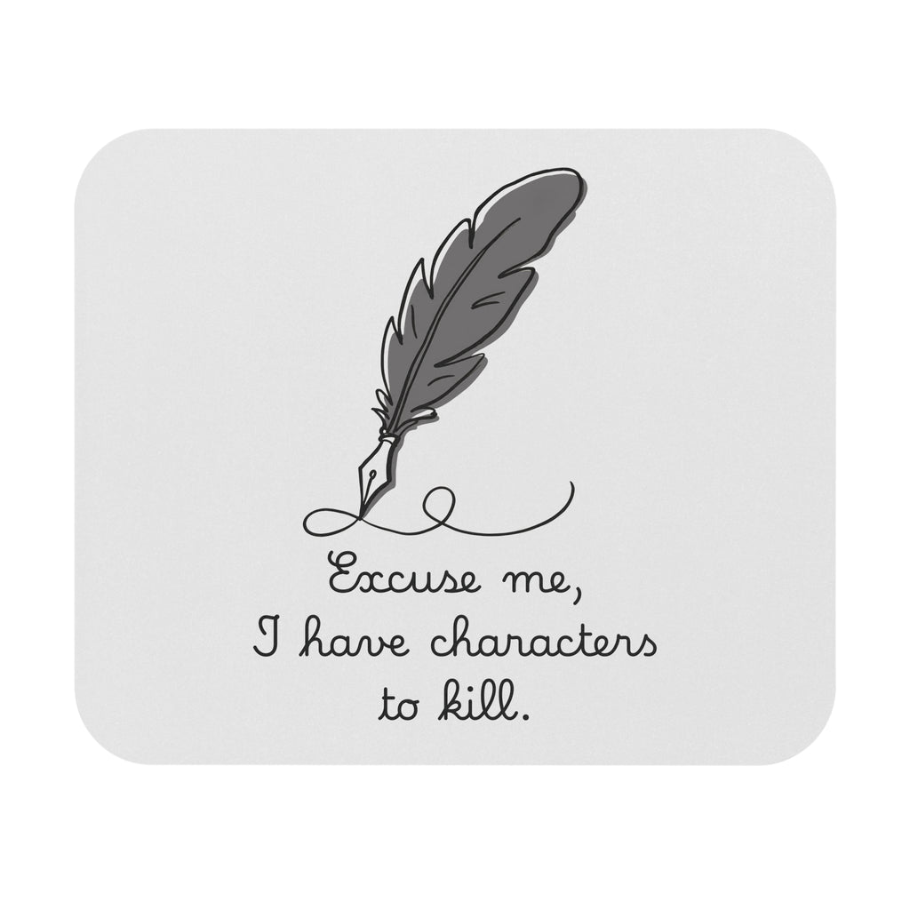 Excuse Me Mouse Pad
