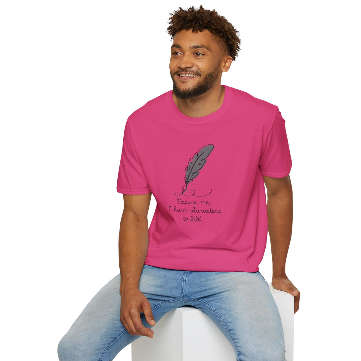 Excuse Me T-Shirt