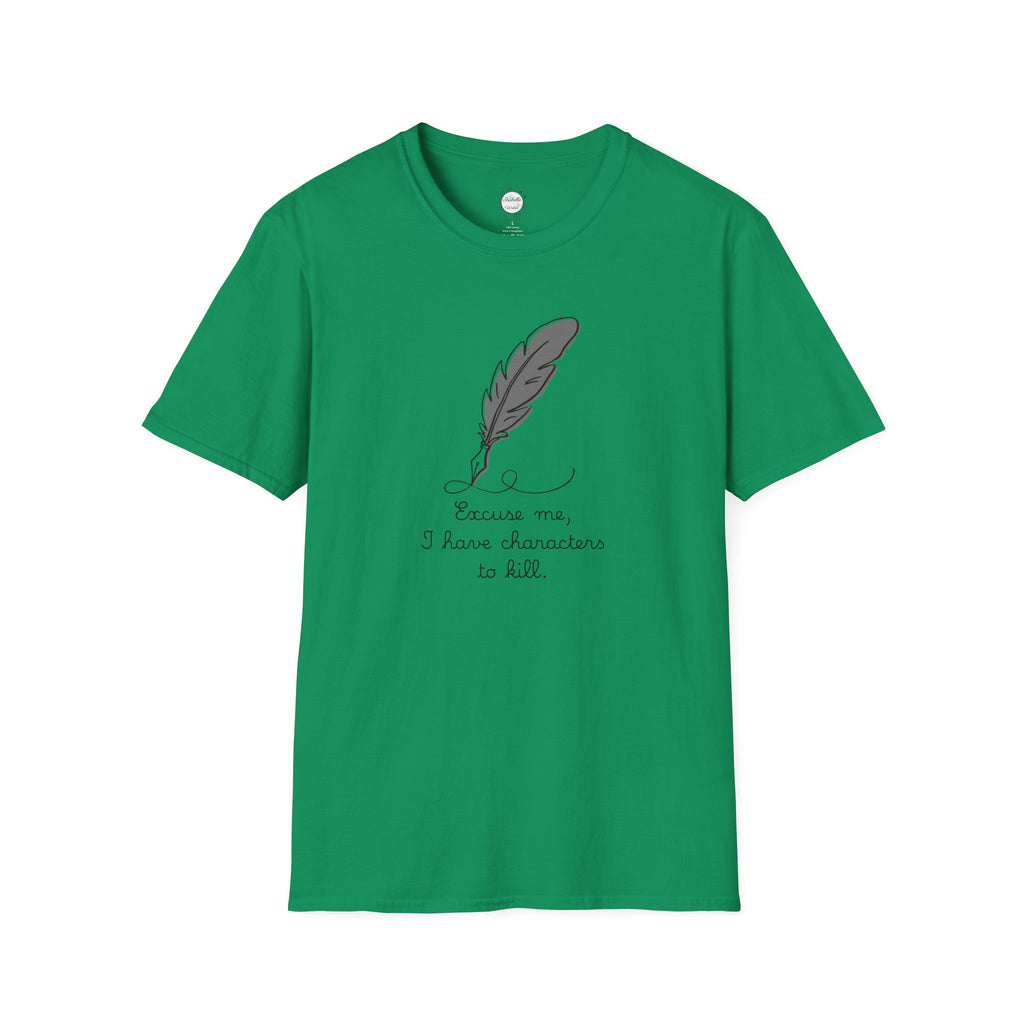 Excuse Me T-Shirt